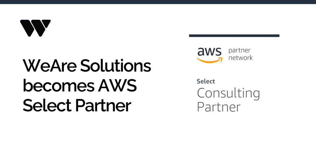 Graphic with text that WeAre Solutions becomes AWS Select Partner