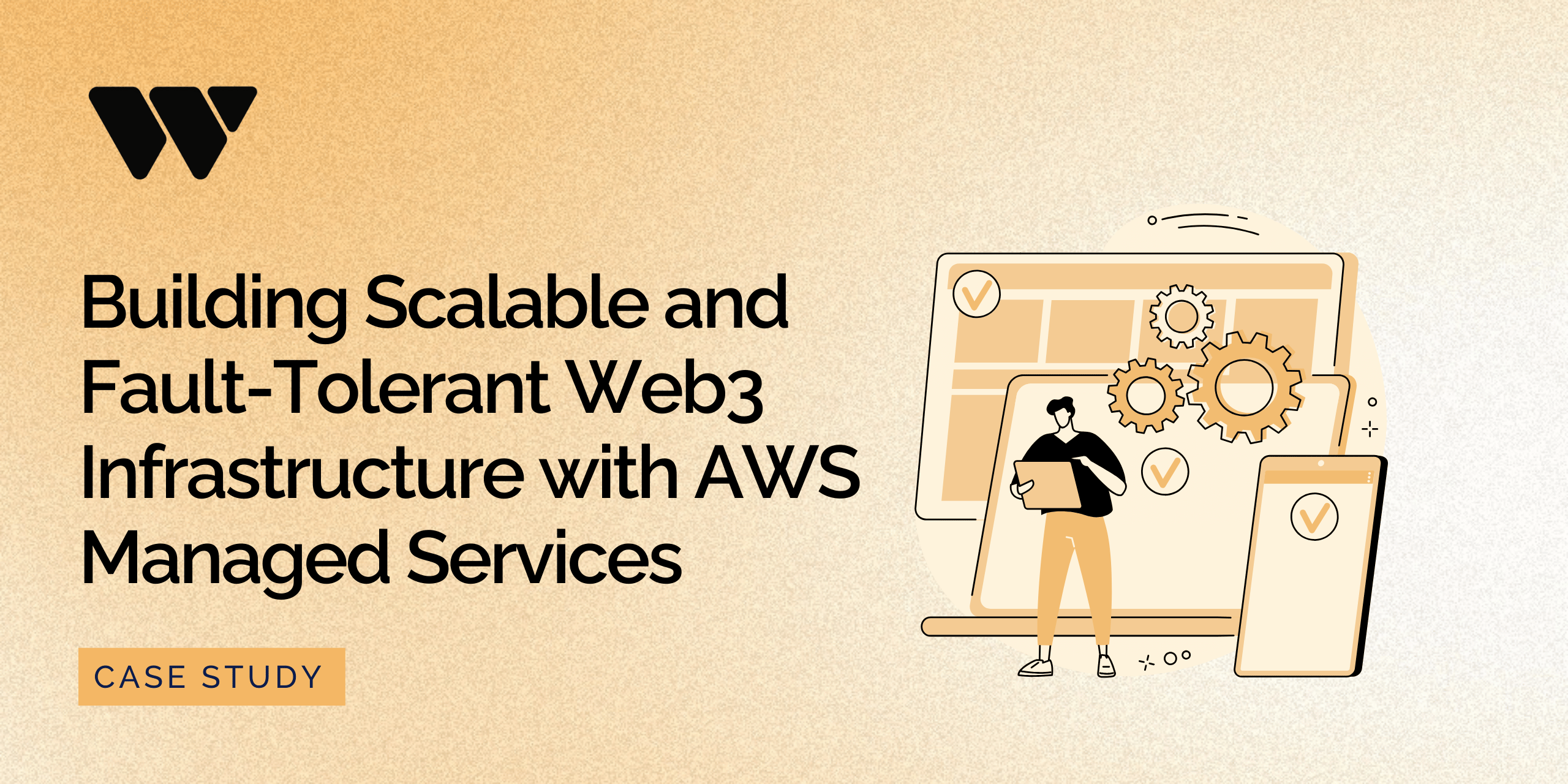Asiakastarina: Skaalautuva ja virheenkestävä Web3-infrastruktuuri AWS:n avulla