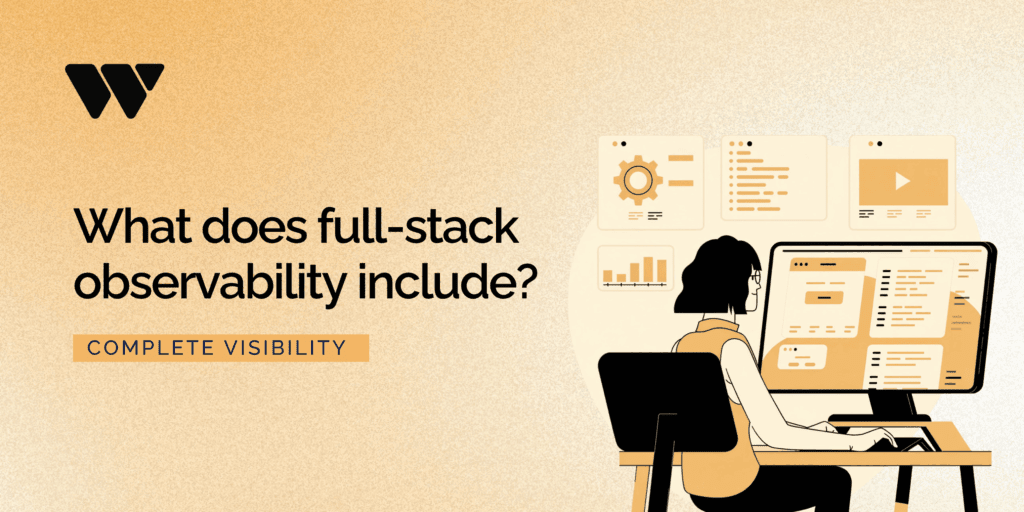 Banner with text What does full-stack observability include? The graphic with woman on the computer on the right